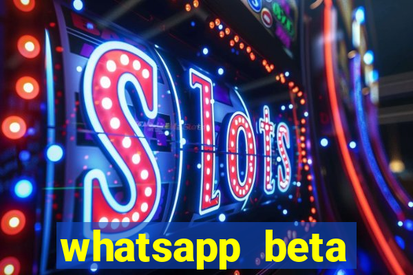 whatsapp beta mirror apk